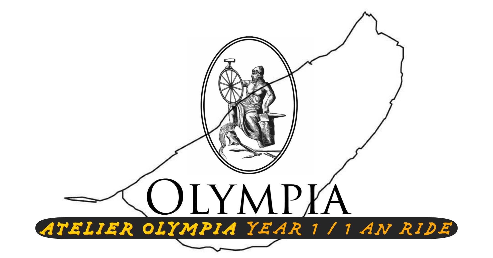 ATELIER OLYMPIA YEAR 1 / 1 AN RIDE